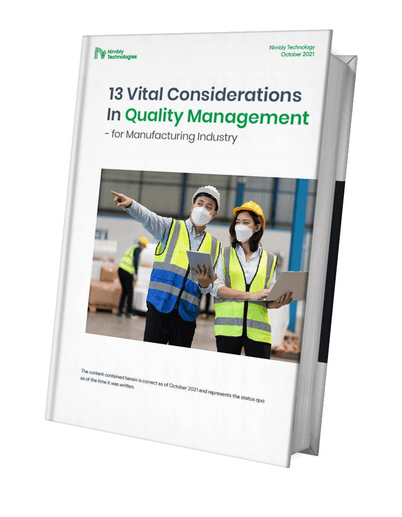 Free eBook: 13 Vital Considerations In Quality Management for Manufacturing Industry Brought to you by Nimbly Technologies
