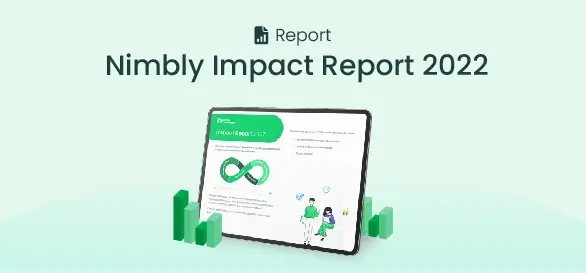 The Impact of Nimbly on Performance and Sales Nimbly Impact Report 2022