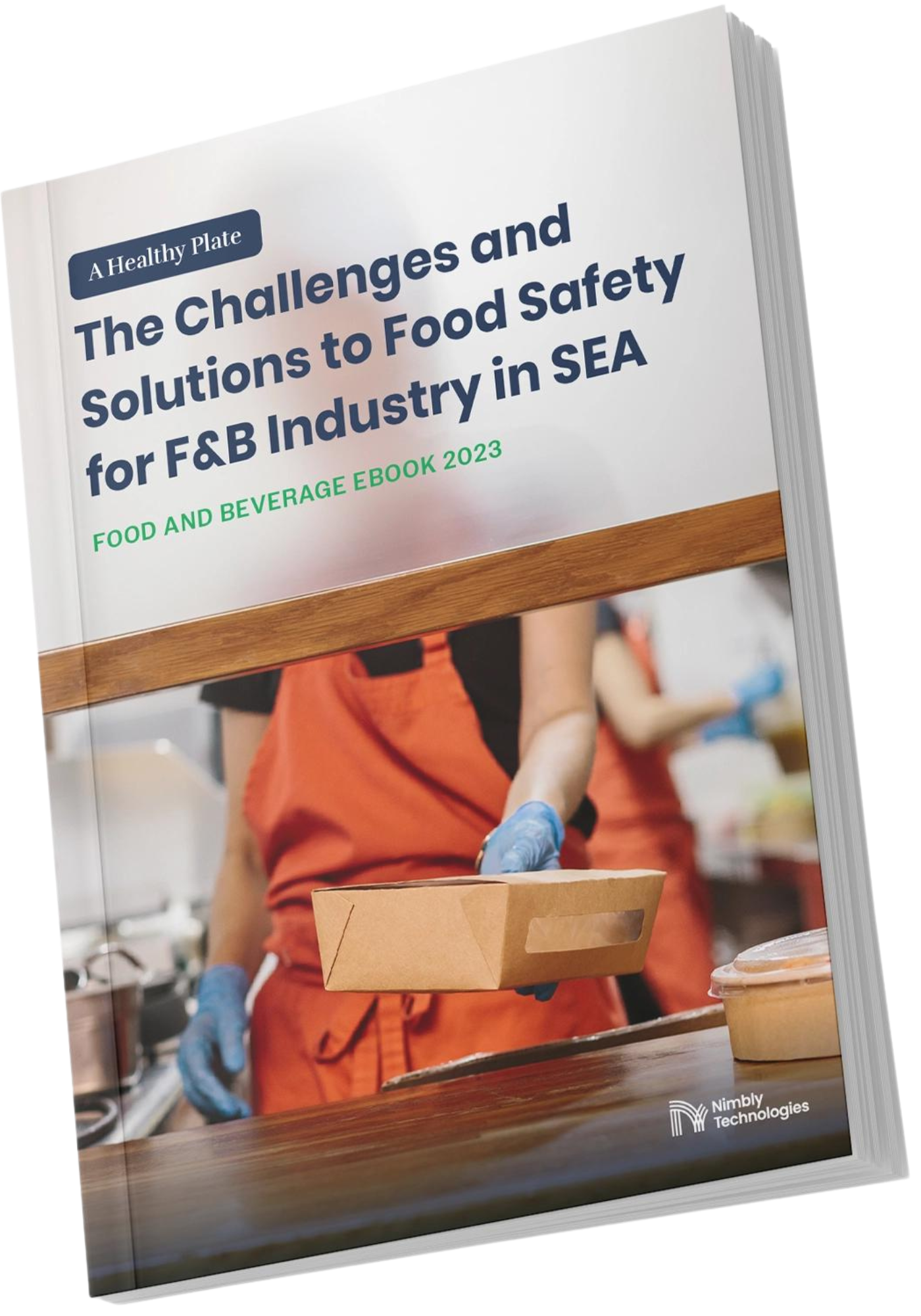 A healthy Plate: Challenges and solutions to food safety for F&B Industry in South east asia